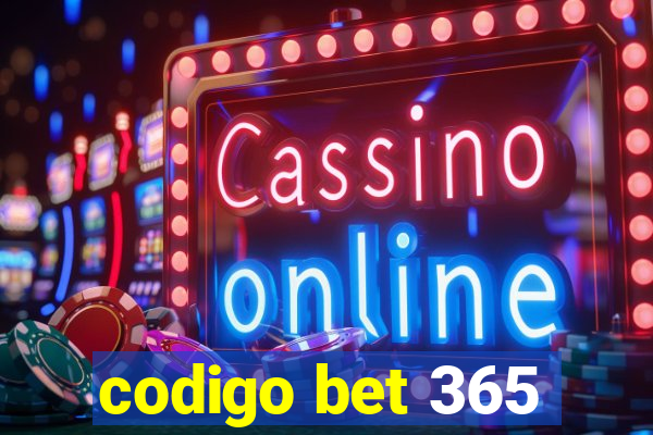 codigo bet 365