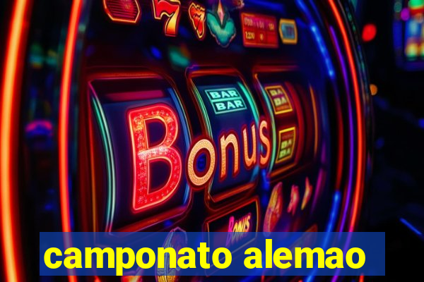 camponato alemao