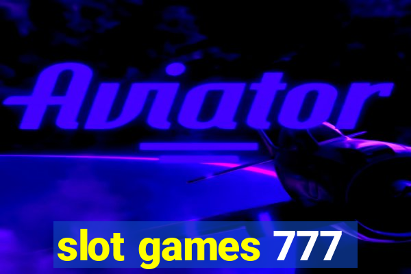 slot games 777