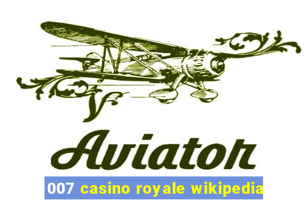 007 casino royale wikipedia