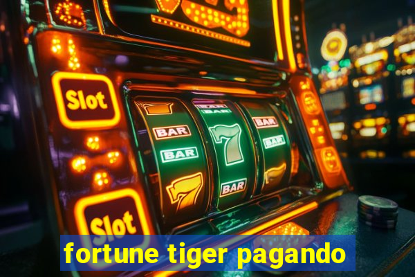 fortune tiger pagando