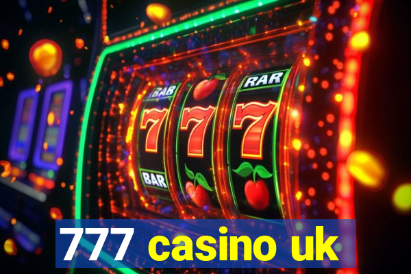 777 casino uk