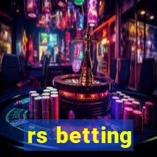 rs betting