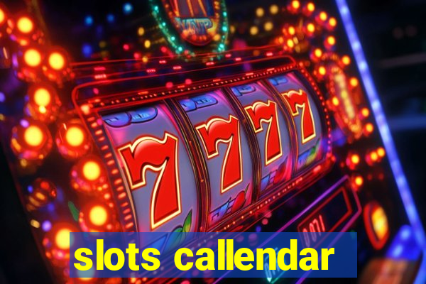 slots callendar