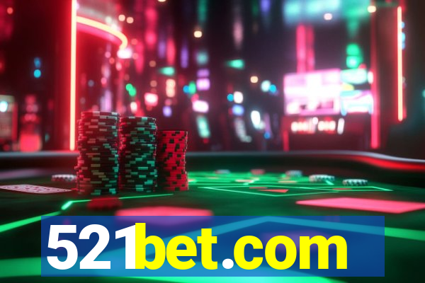 521bet.com