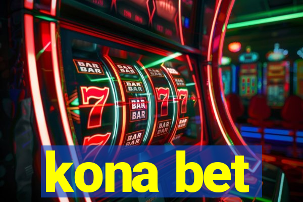 kona bet