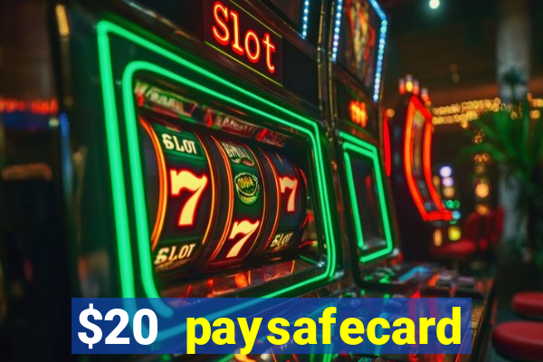 $20 paysafecard deposit bonus casino nz