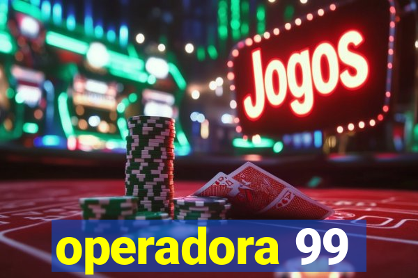 operadora 99