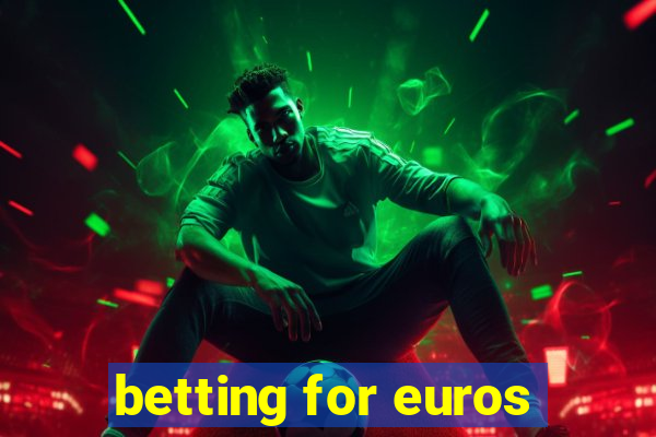 betting for euros