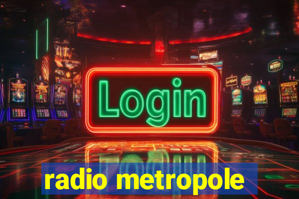 radio metropole