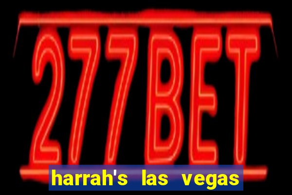 harrah's las vegas hotel and casino