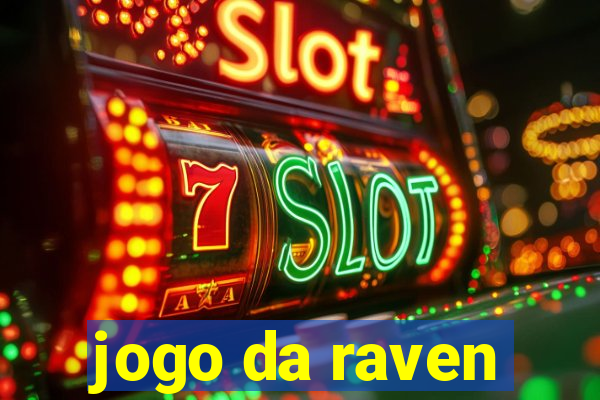 jogo da raven