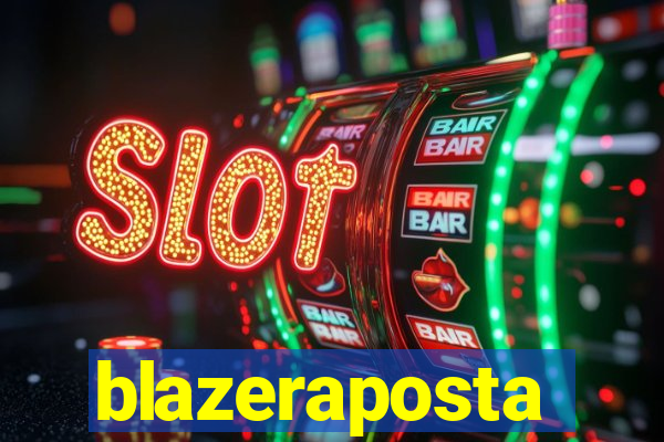 blazeraposta