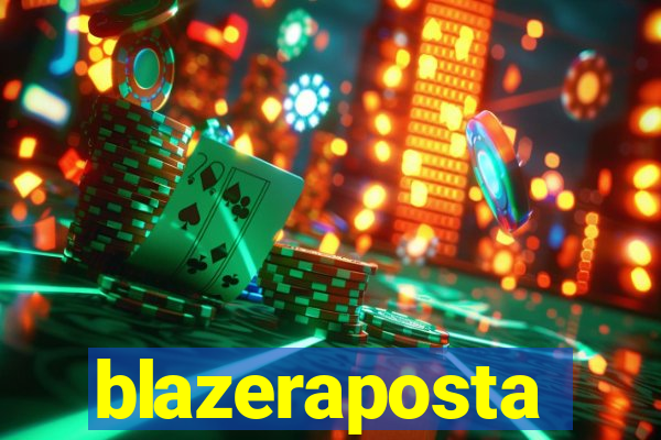 blazeraposta