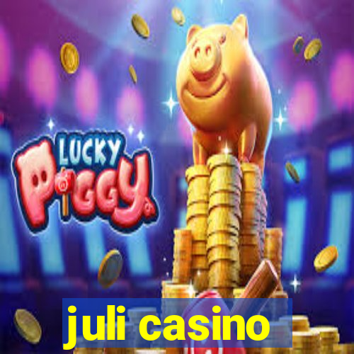 juli casino