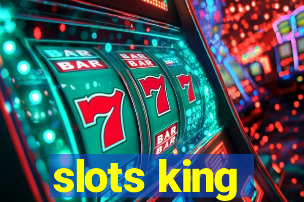 slots king