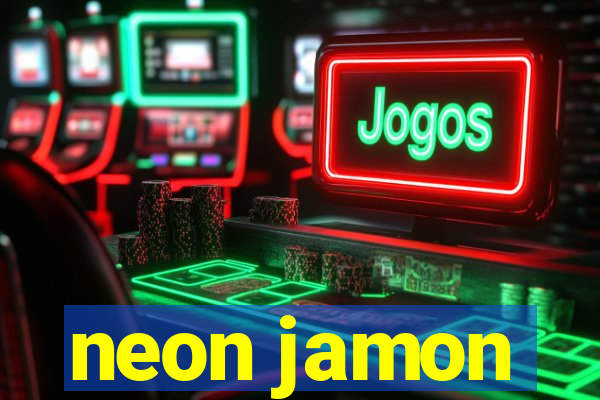 neon jamon