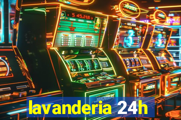 lavanderia 24h