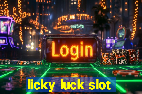 licky luck slot