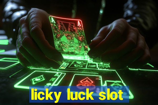 licky luck slot