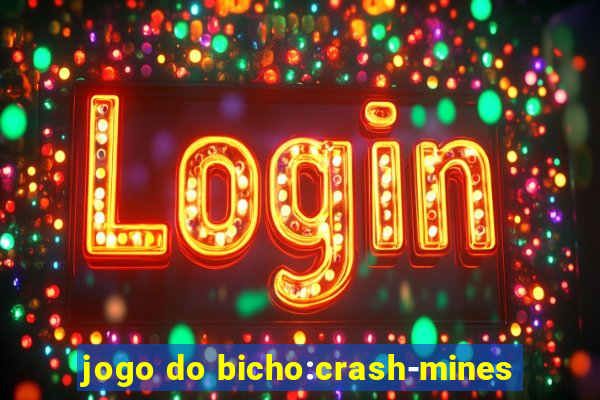 jogo do bicho:crash-mines