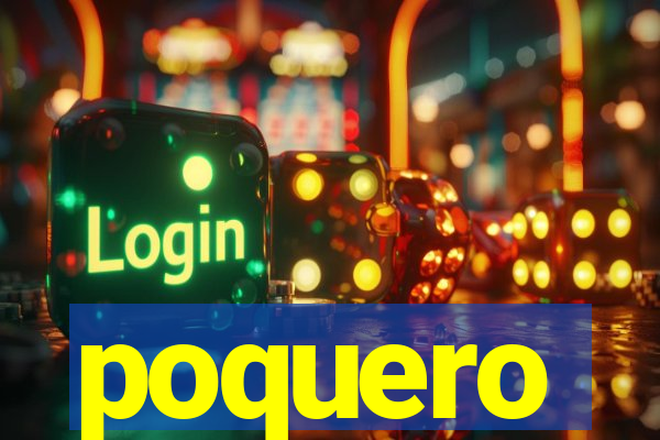 poquero