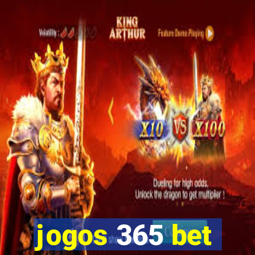 jogos 365 bet