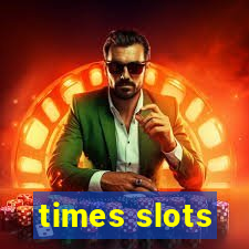 times slots