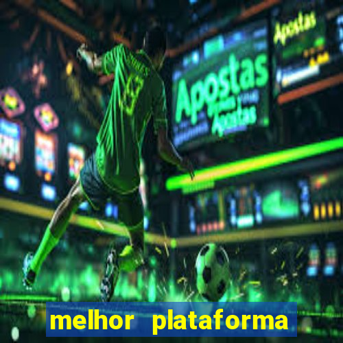 melhor plataforma para jogar fortune tiger