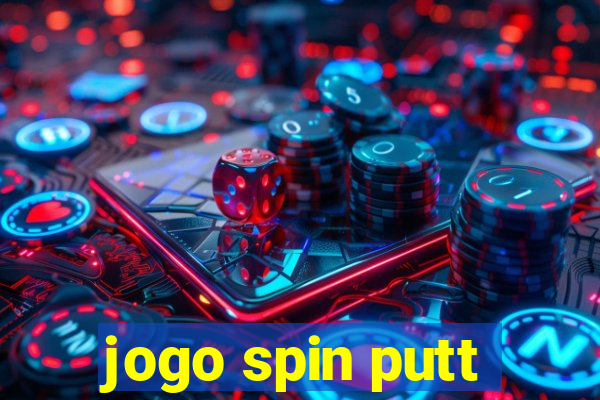 jogo spin putt