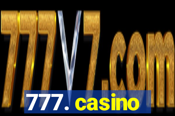 777. casino