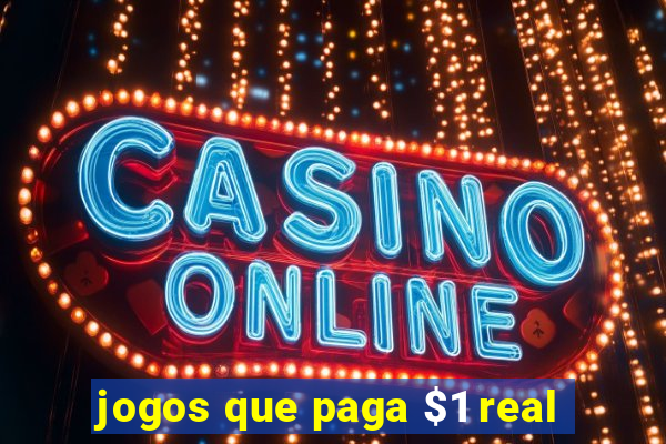 jogos que paga $1 real