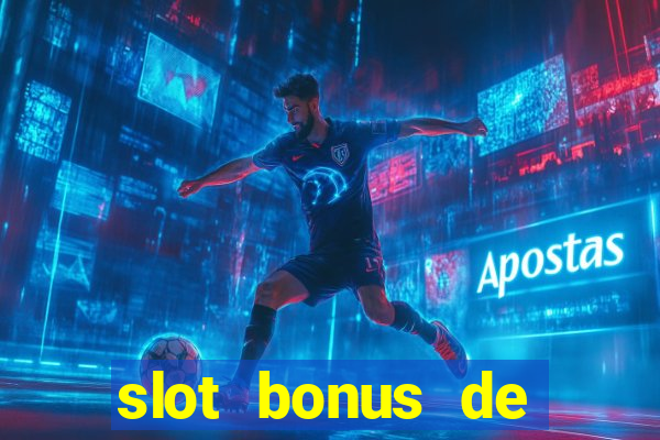 slot bonus de cadastro sem deposito