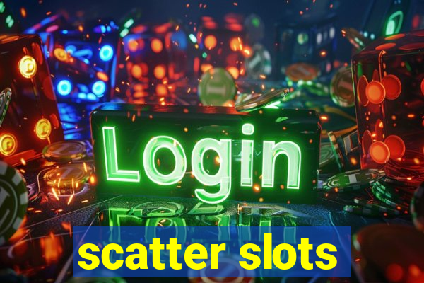 scatter slots