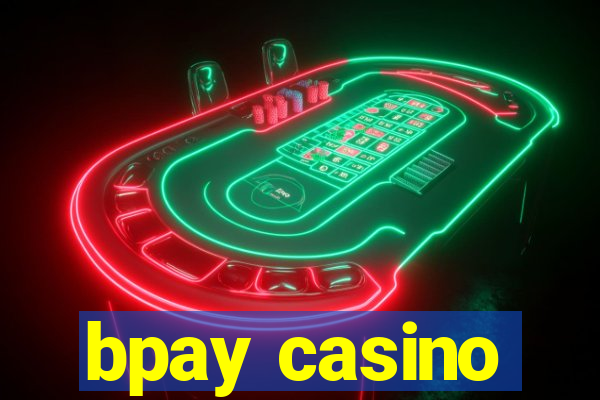 bpay casino