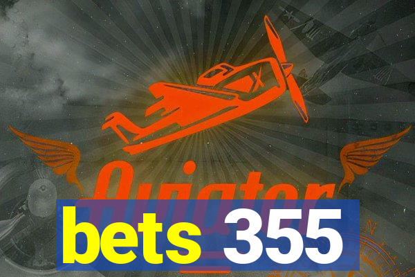 bets 355