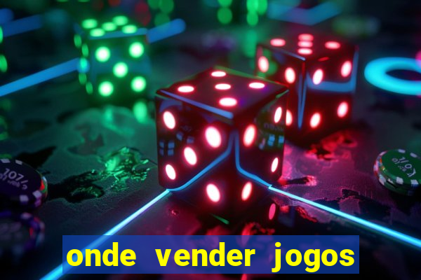 onde vender jogos de ps4 usados