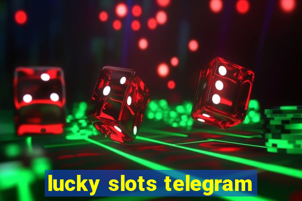 lucky slots telegram