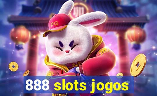 888 slots jogos