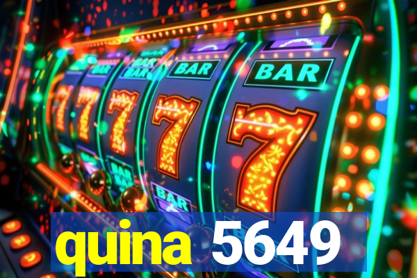 quina 5649