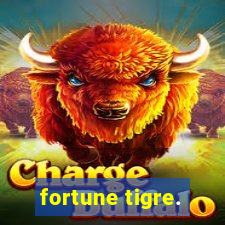 fortune tigre.