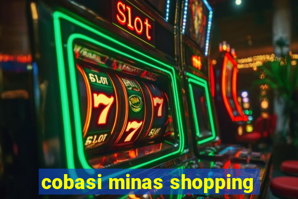 cobasi minas shopping