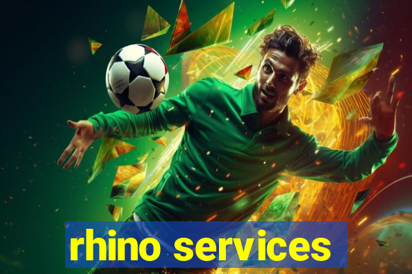 rhino services