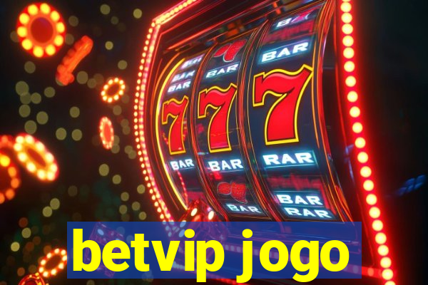 betvip jogo