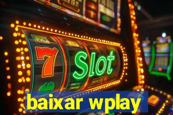 baixar wplay