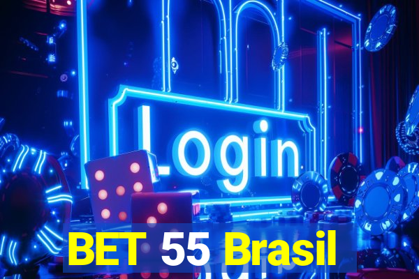 BET 55 Brasil