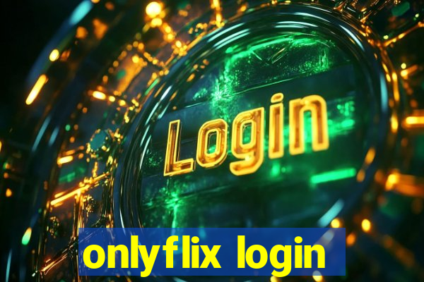 onlyflix login