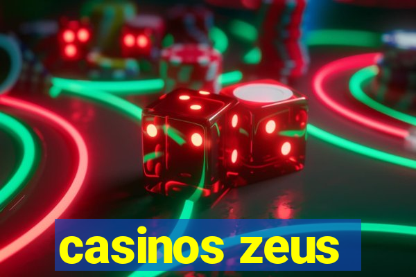 casinos zeus