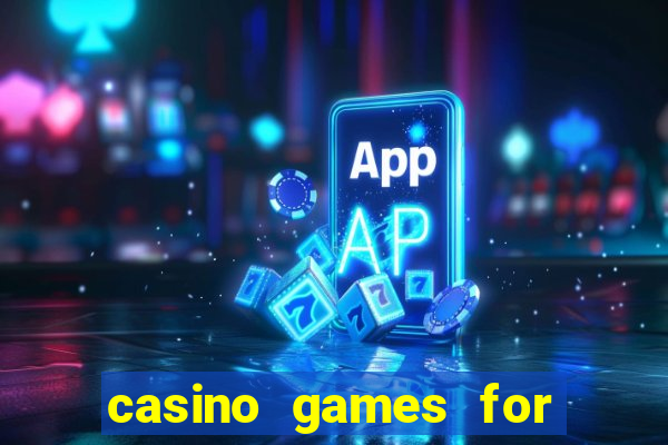 casino games for free slots