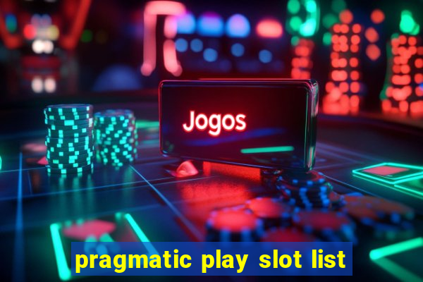 pragmatic play slot list